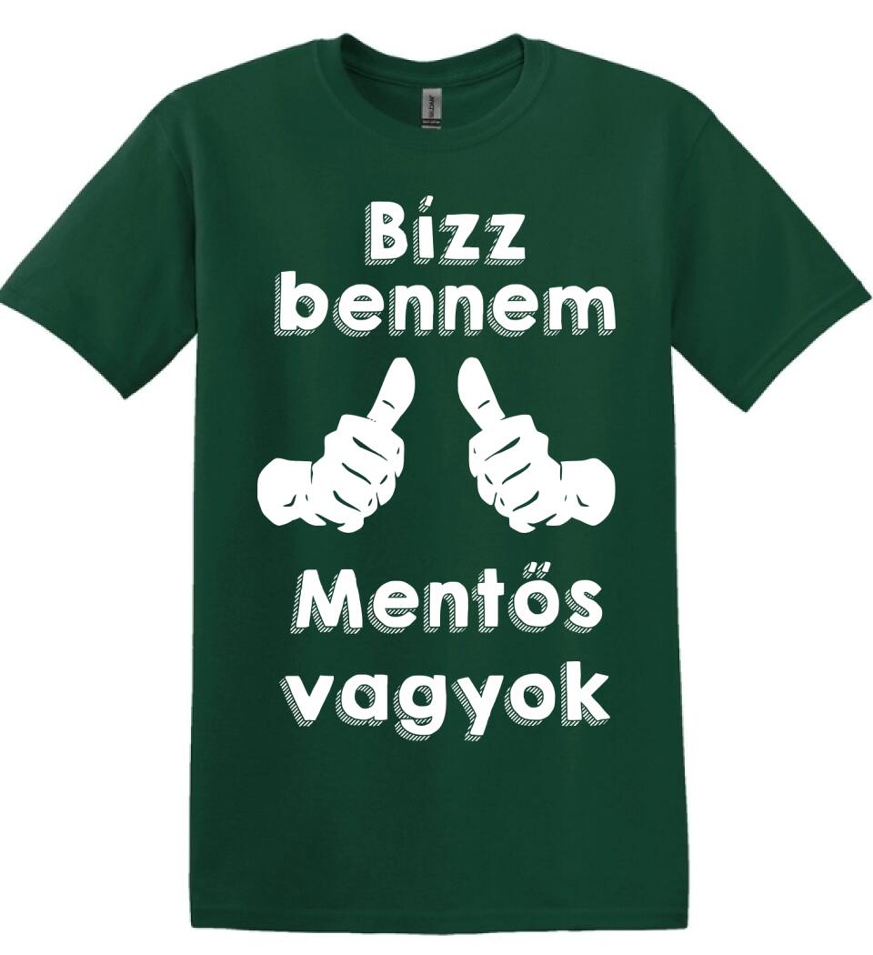 Bízz bennem mentős vagyok