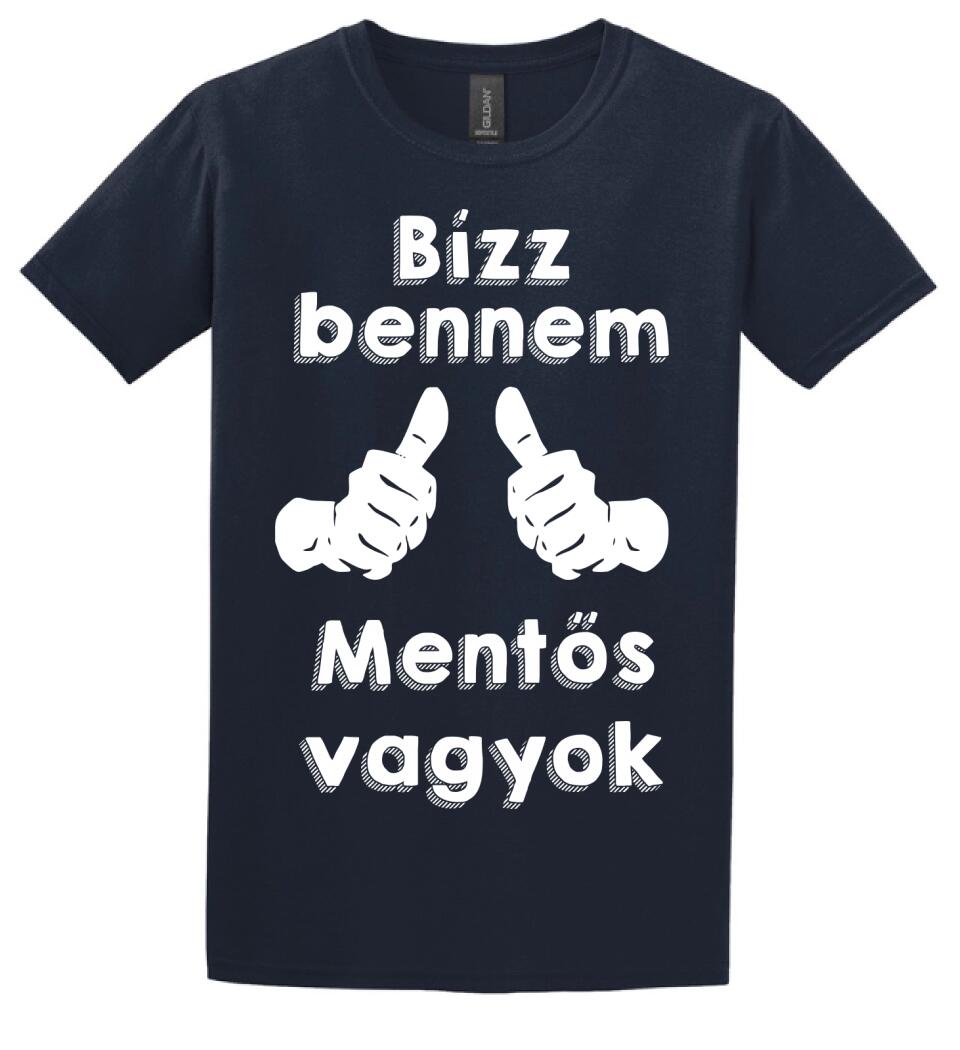 Bízz bennem mentős vagyok