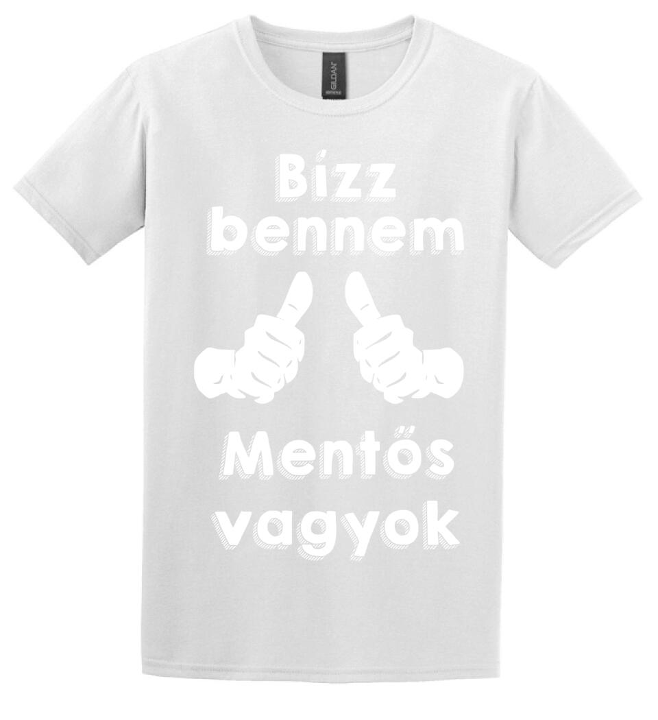 Bízz bennem mentős vagyok