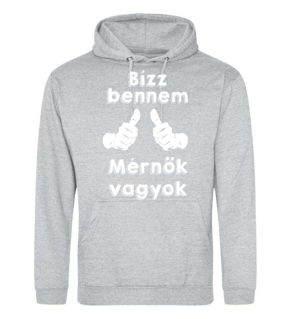 Bízz bennem mérnök vagyok