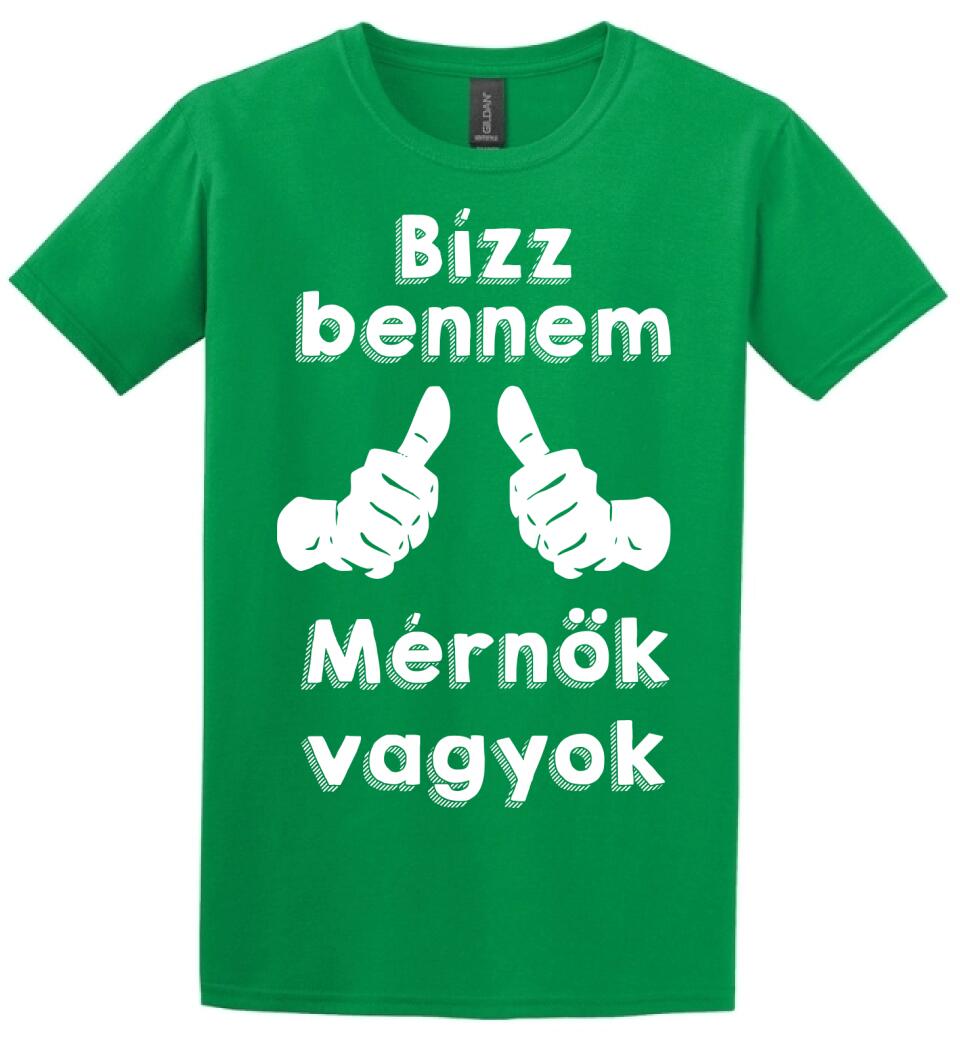 Bízz bennem mérnök vagyok