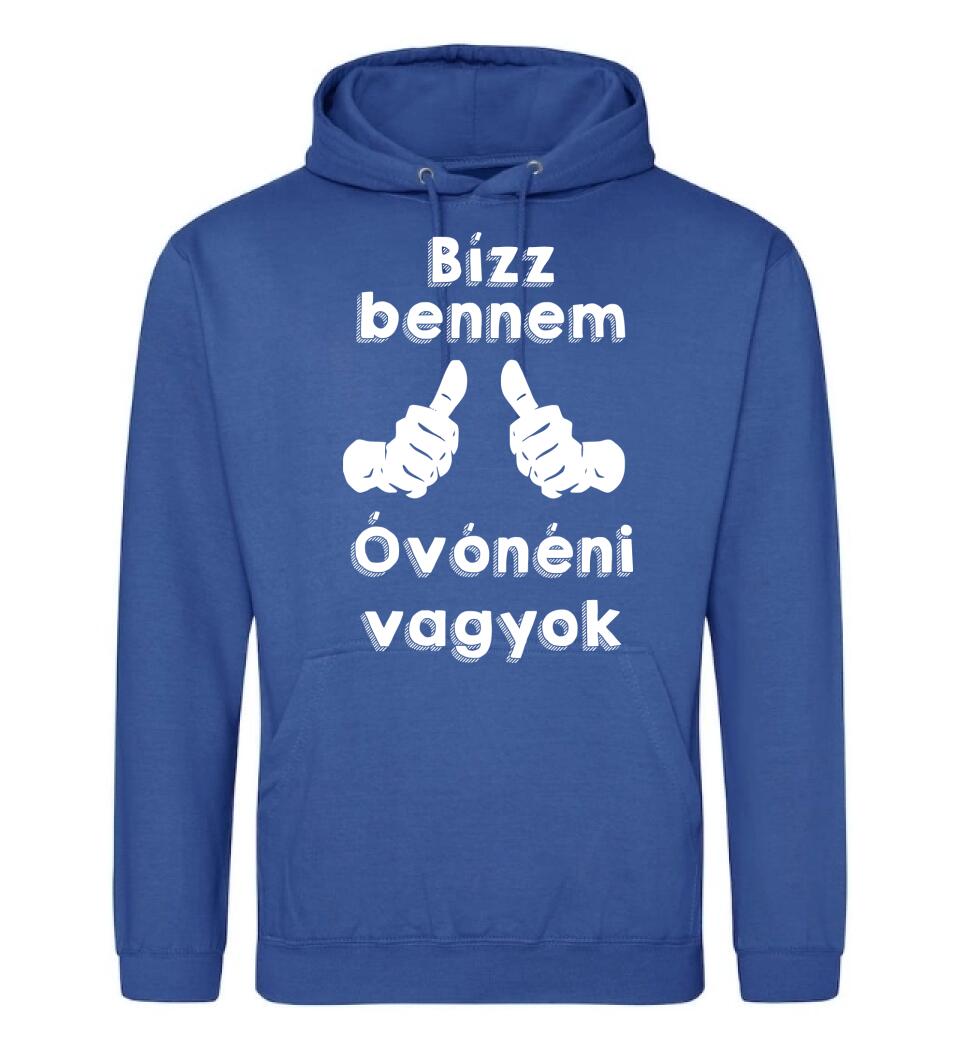 Bízz bennem óvónéni vagyok