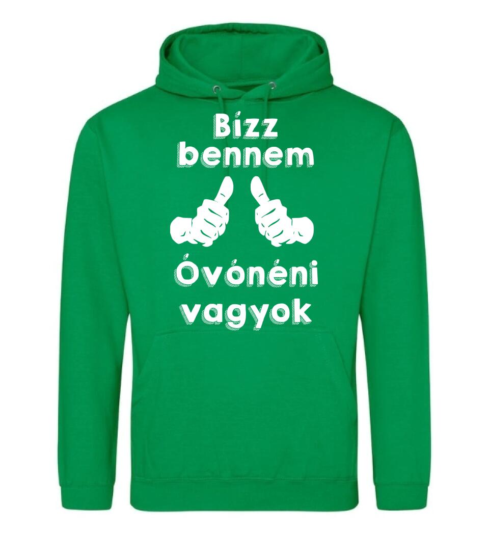 Bízz bennem óvónéni vagyok