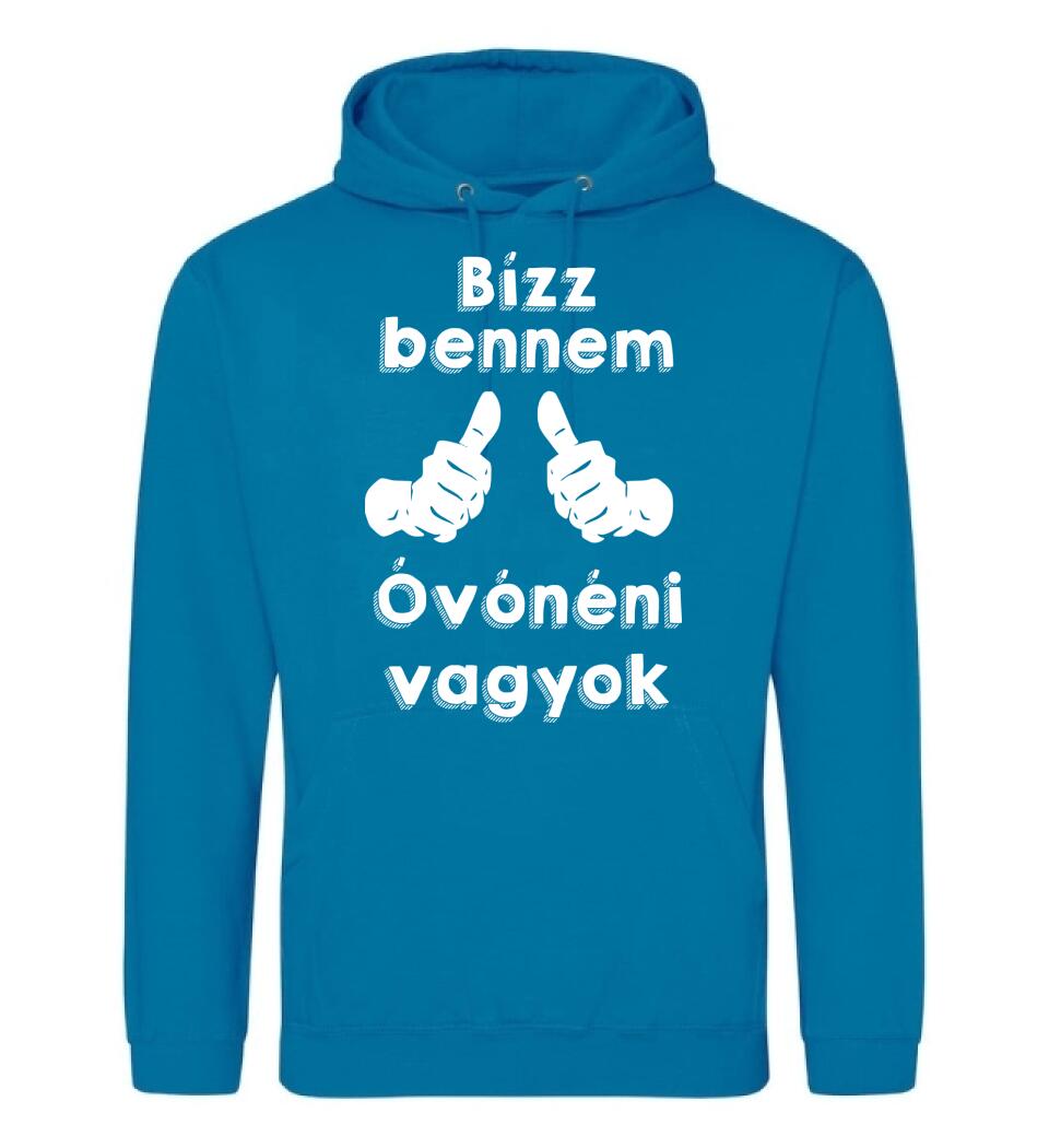 Bízz bennem óvónéni vagyok