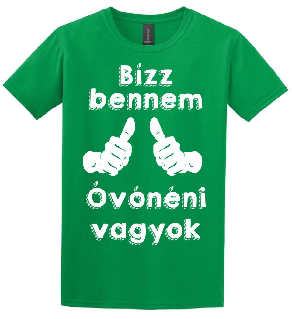 Bízz bennem óvónéni vagyok
