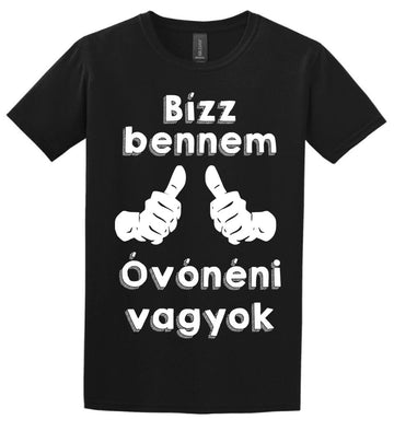 Bízz bennem óvónéni vagyok