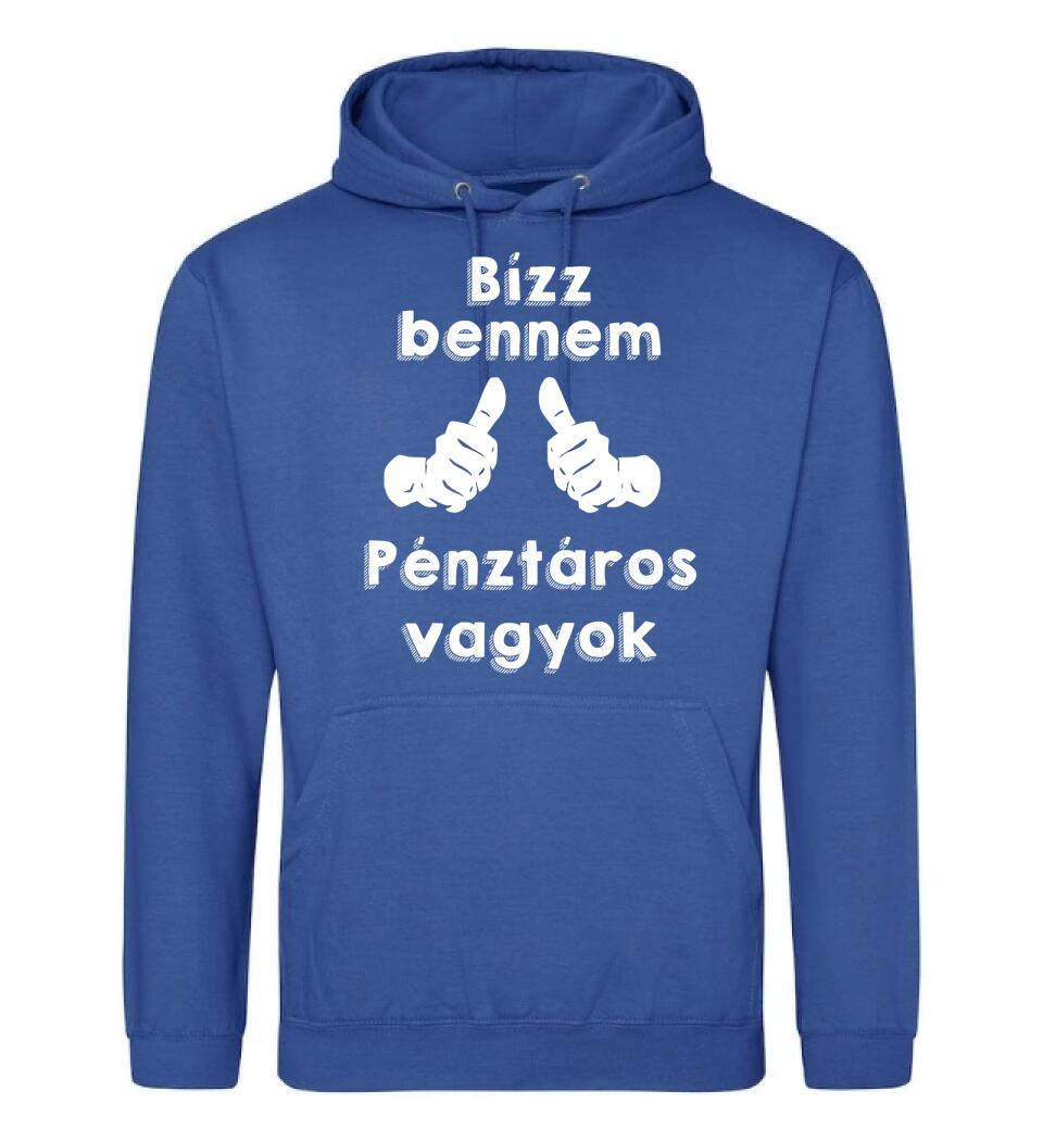 Bízz bennem pénztáros vagyok