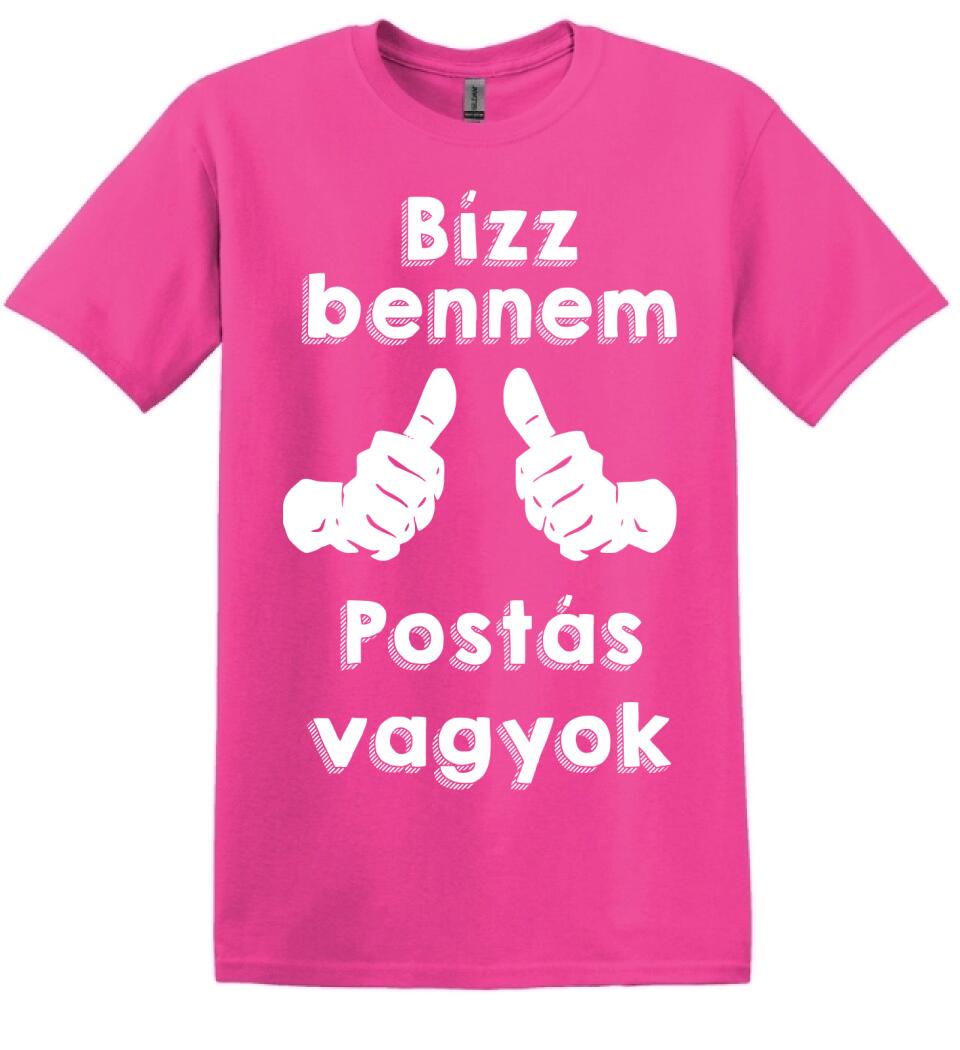 Bízz bennem postás vagyok
