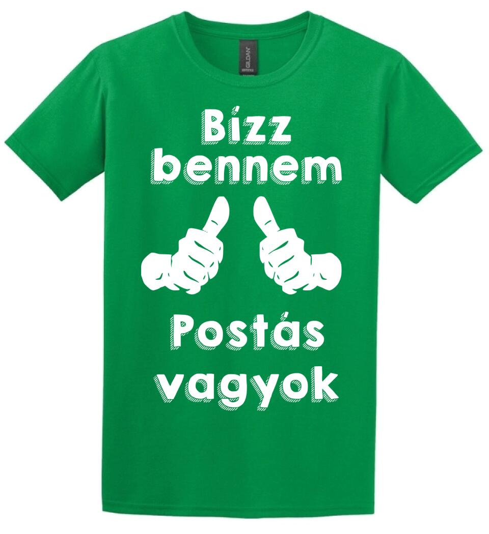 Bízz bennem postás vagyok