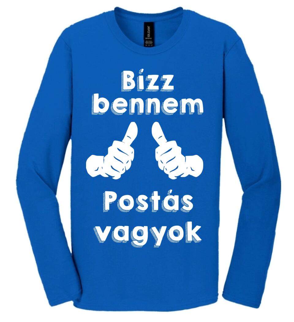 Bízz bennem postás vagyok