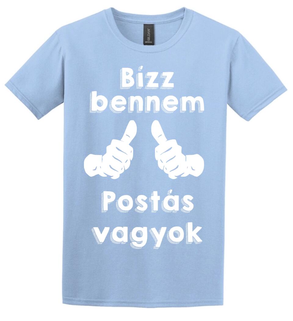 Bízz bennem postás vagyok