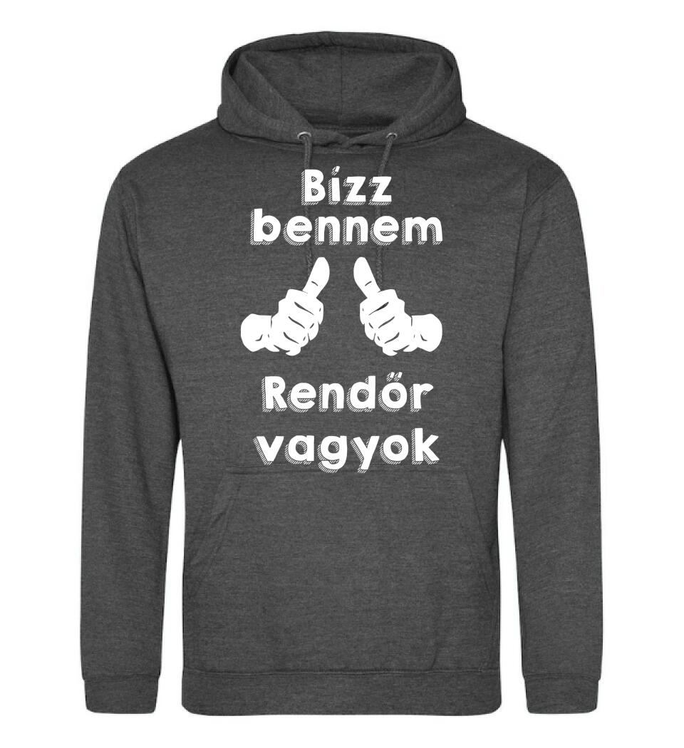 Bízz bennem rendőr vagyok