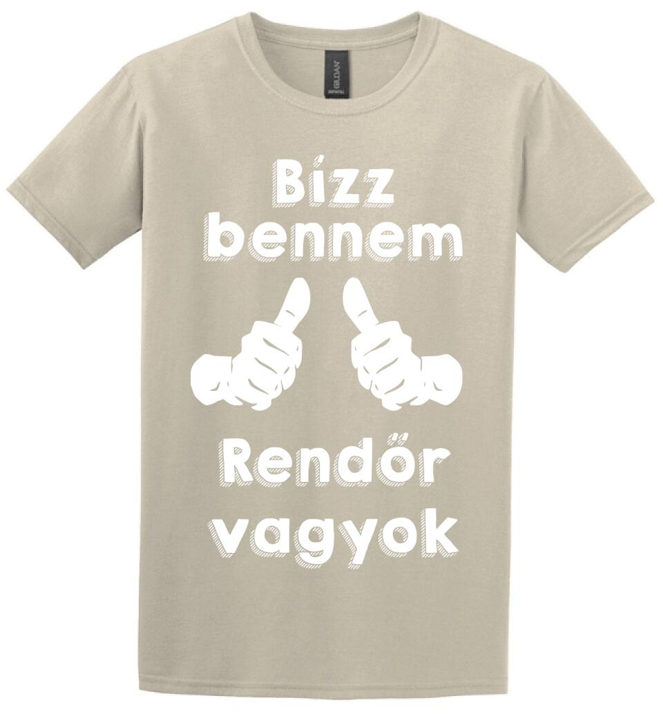 Bízz bennem rendőr vagyok