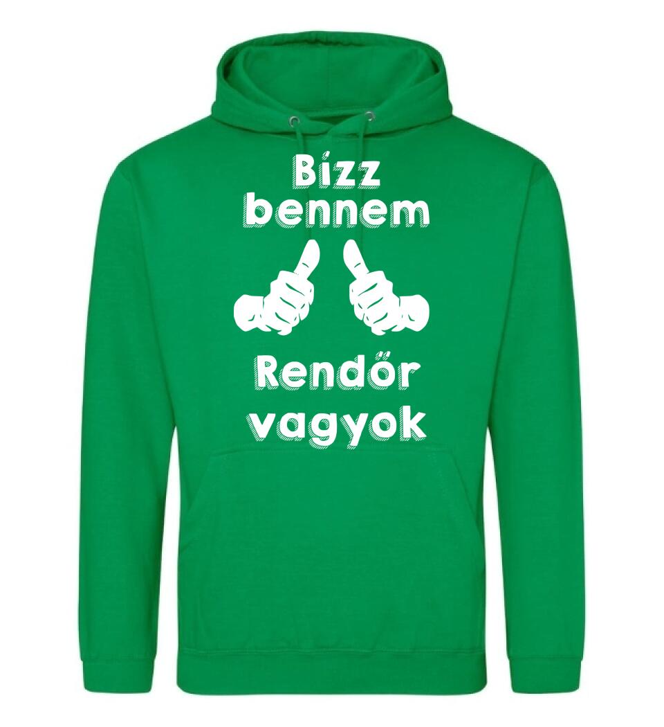 Bízz bennem rendőr vagyok