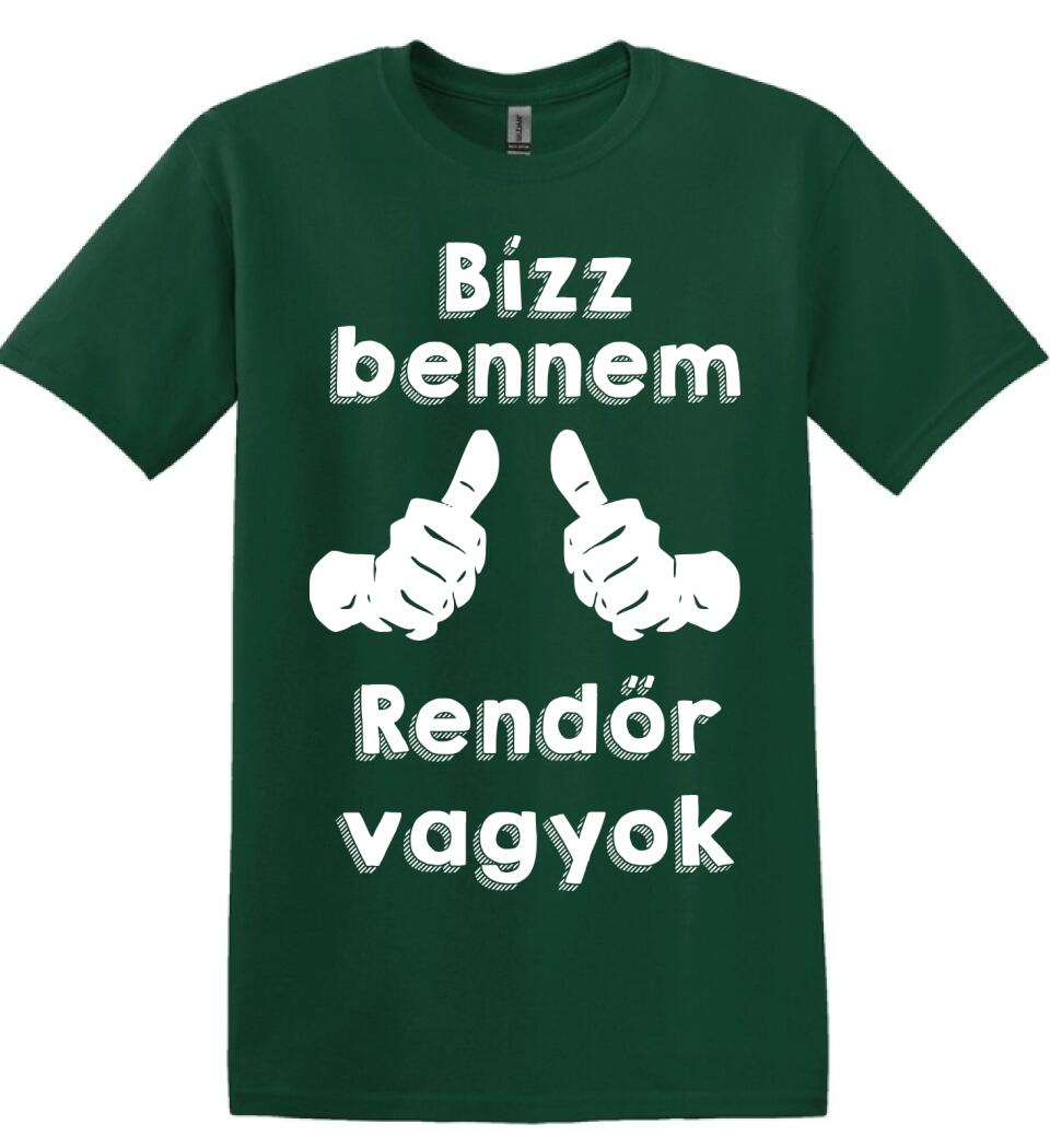 Bízz bennem rendőr vagyok