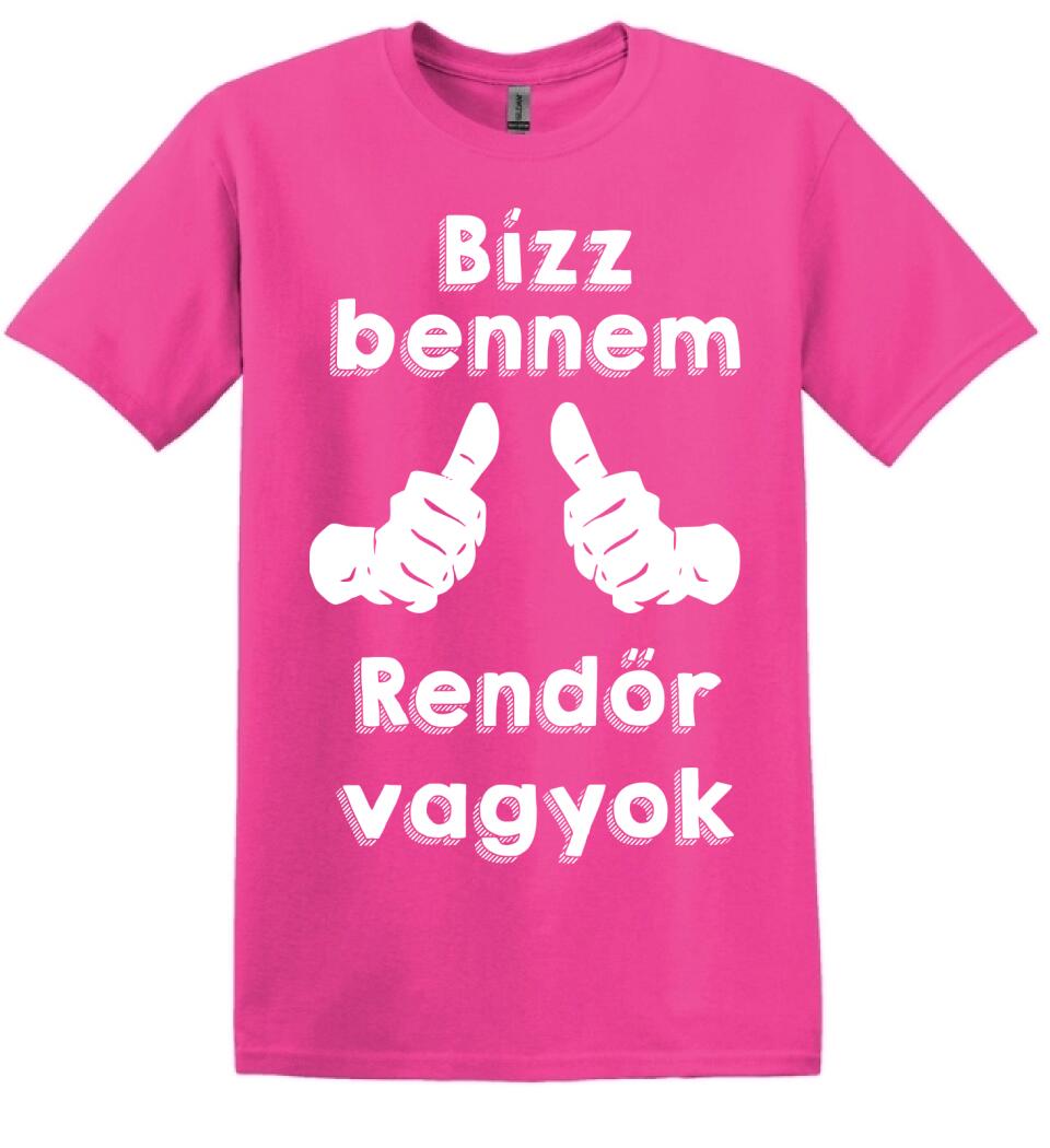 Bízz bennem rendőr vagyok