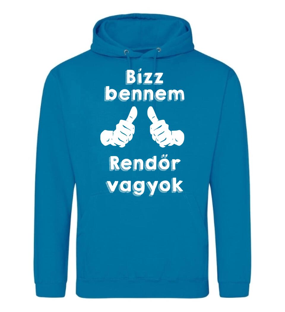 Bízz bennem rendőr vagyok