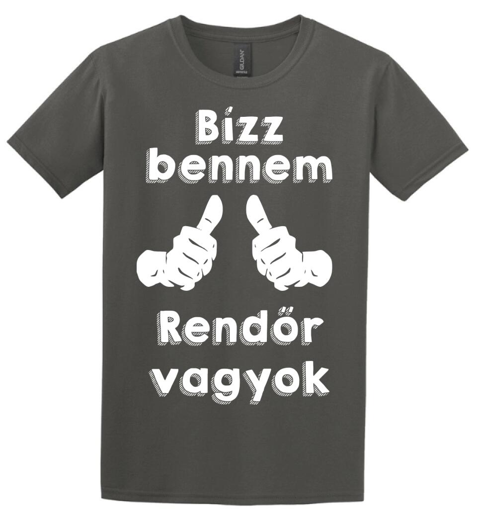 Bízz bennem rendőr vagyok