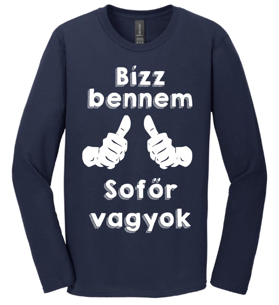 Bízz bennem sofőr vagyok