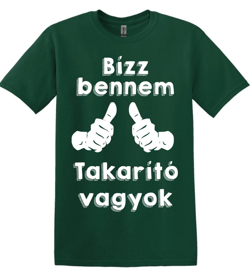 Bízz bennem takarító vagyok