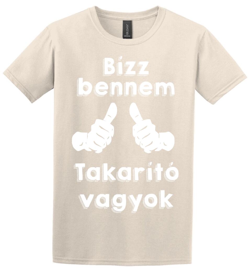Bízz bennem takarító vagyok