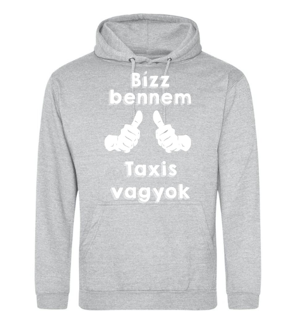 Bízz bennem taxis vagyok