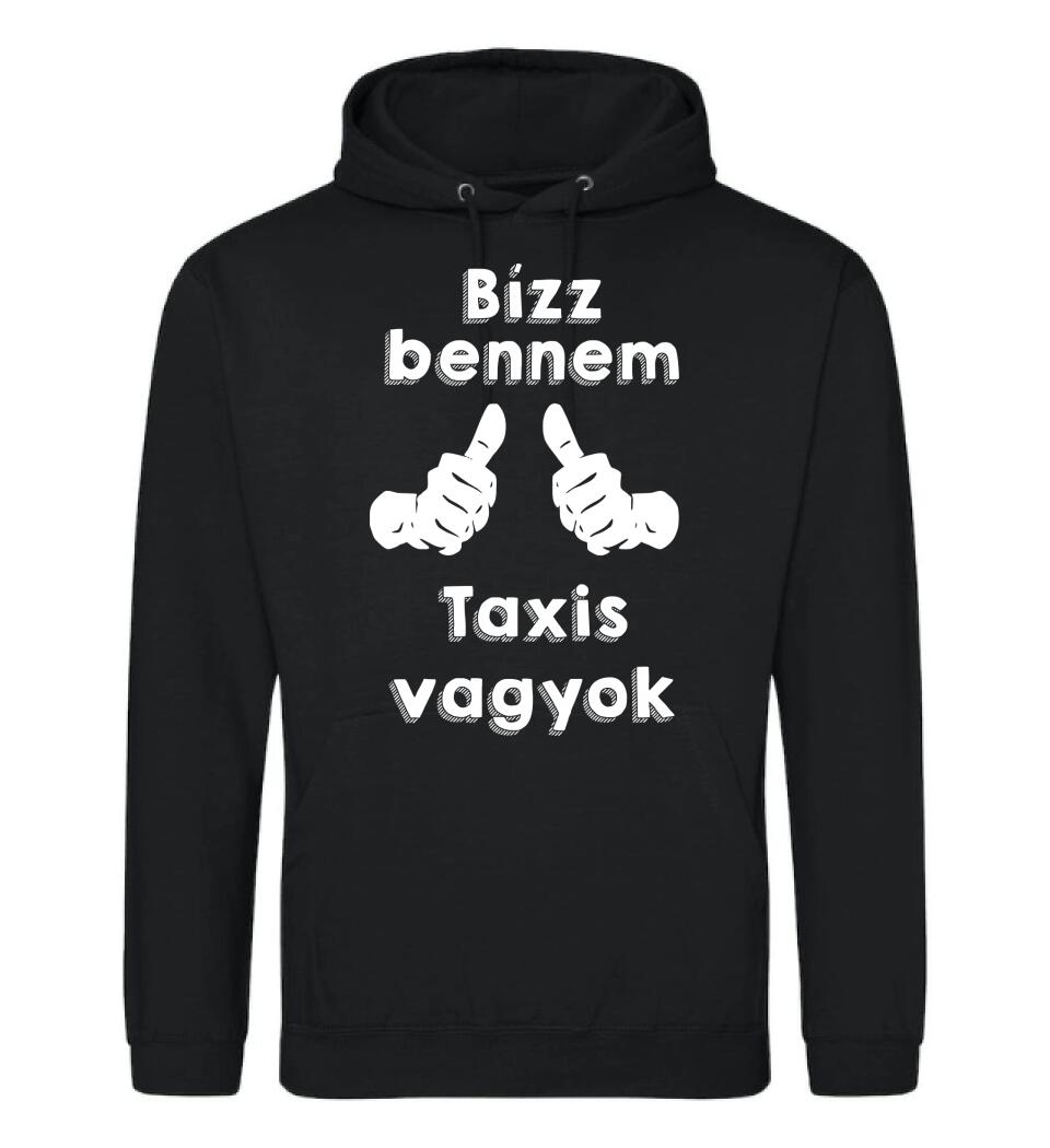 Bízz bennem taxis vagyok