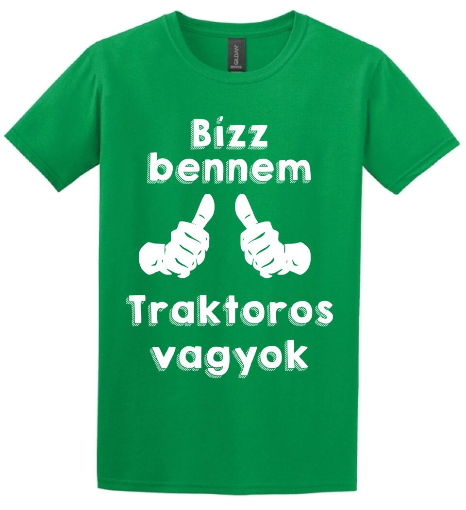 Bízz bennem traktoros vagyok