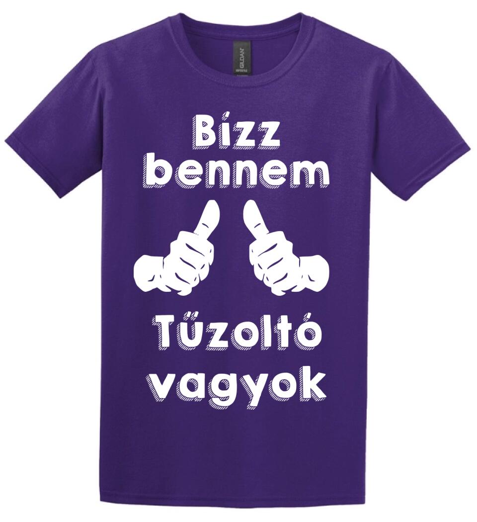 Bízz bennem tűzoltó vagyok