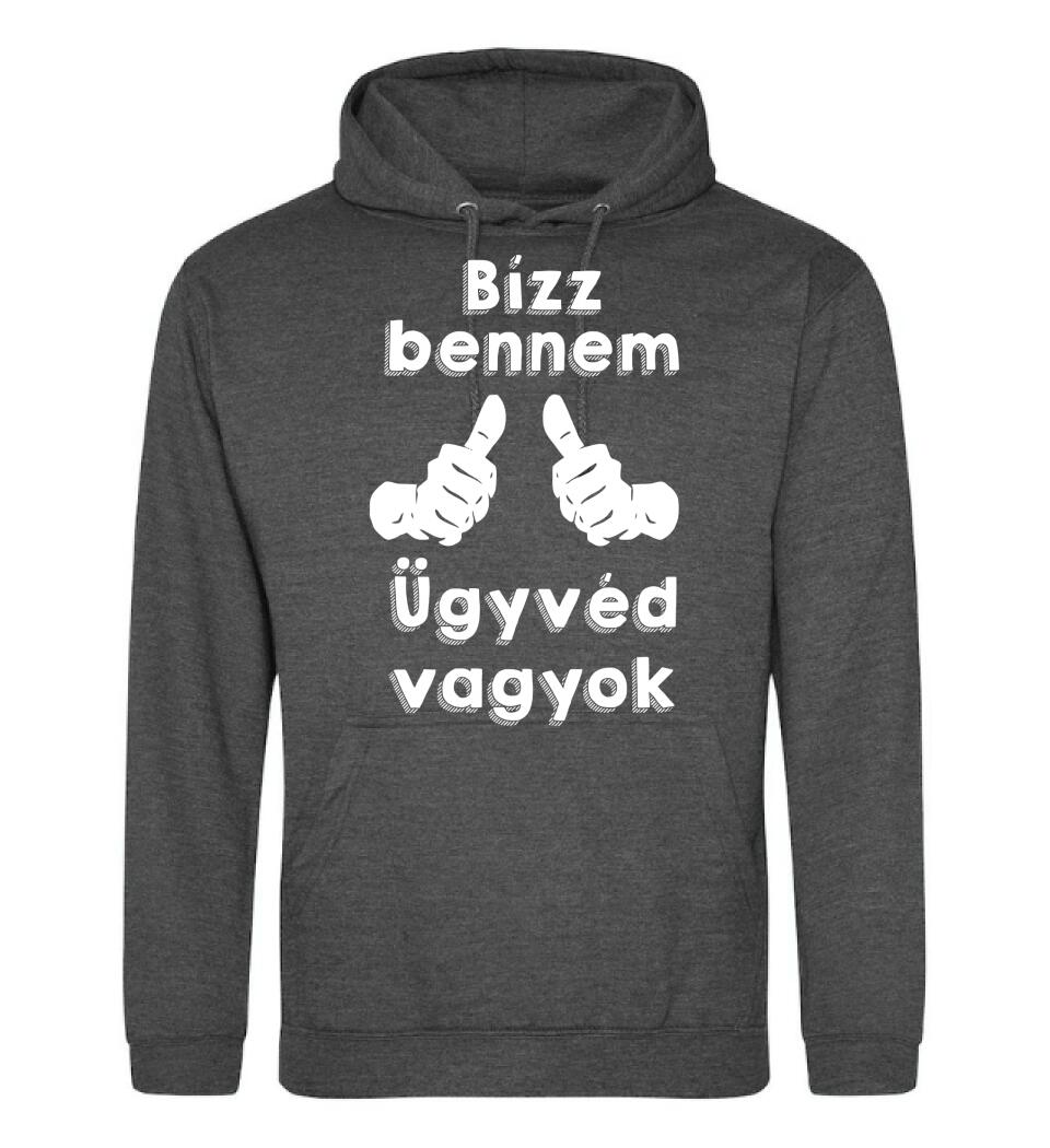 Bízz bennem ügyvéd vagyok