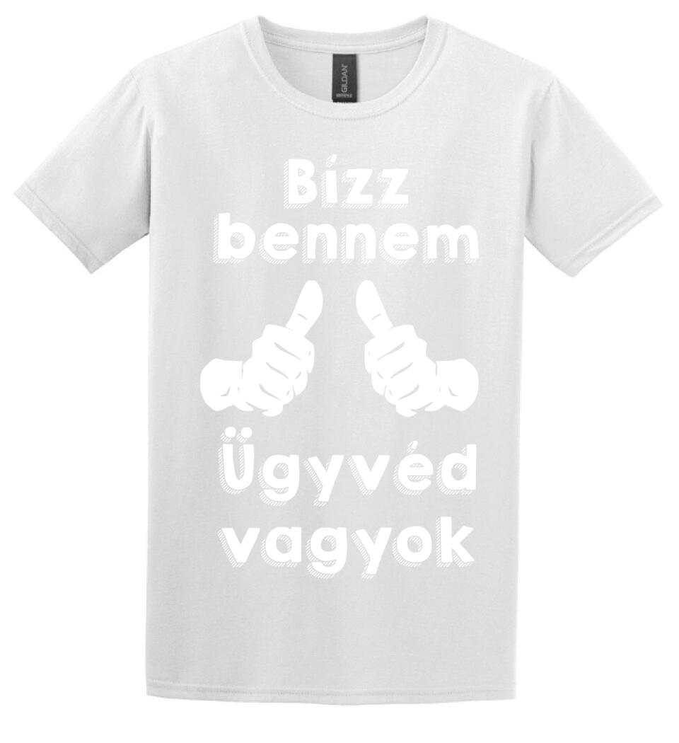Bízz bennem ügyvéd vagyok