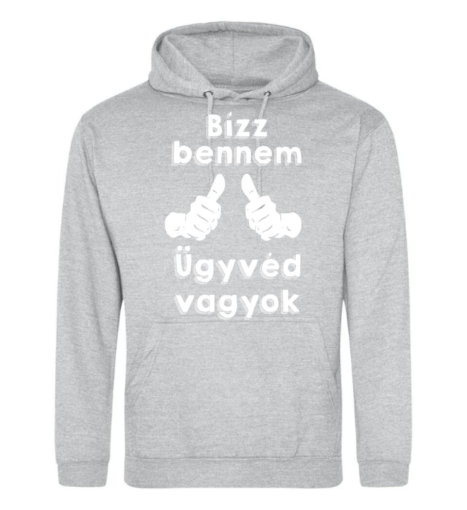 Bízz bennem ügyvéd vagyok