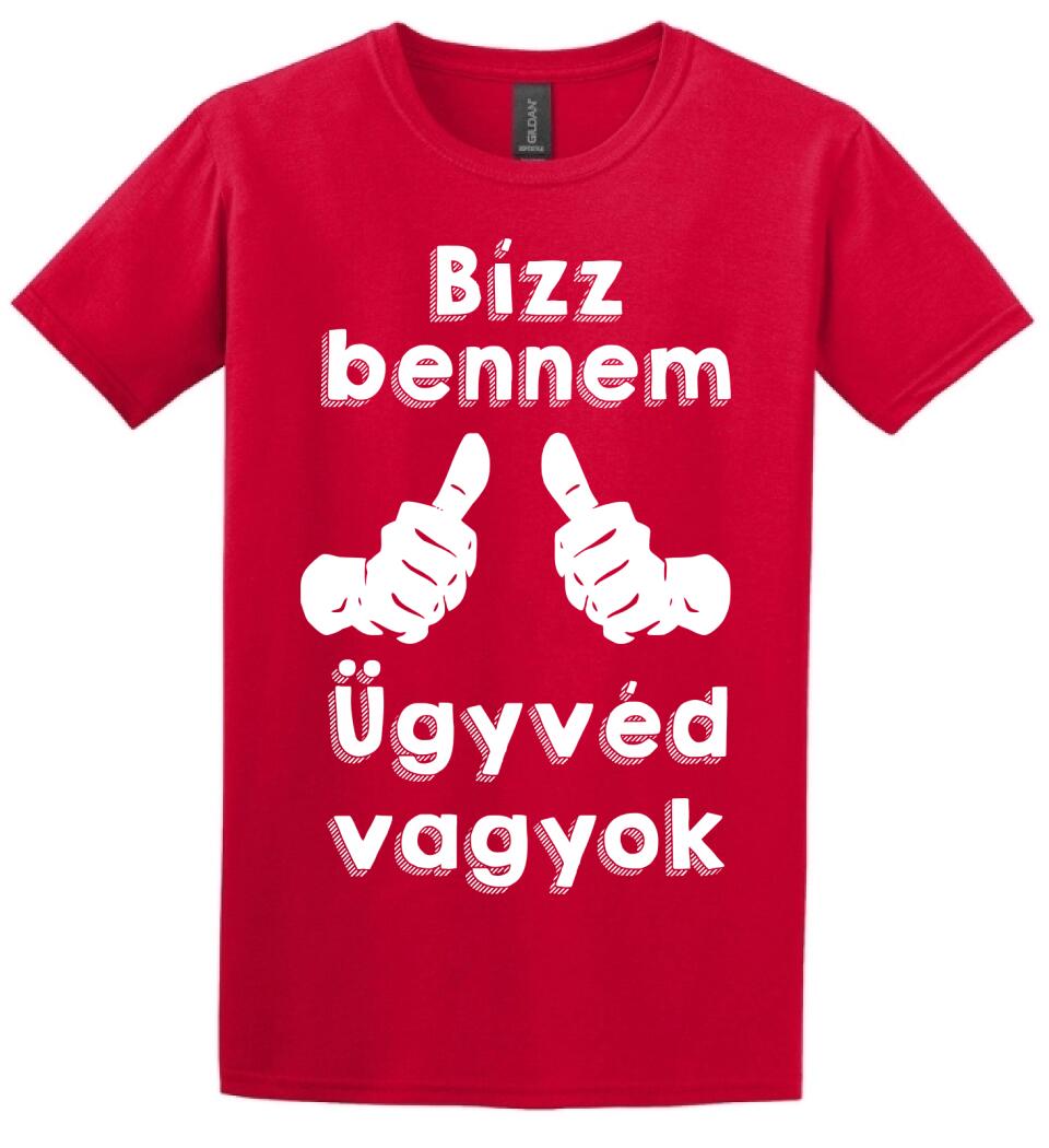 Bízz bennem ügyvéd vagyok