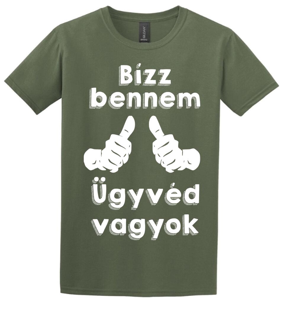 Bízz bennem ügyvéd vagyok