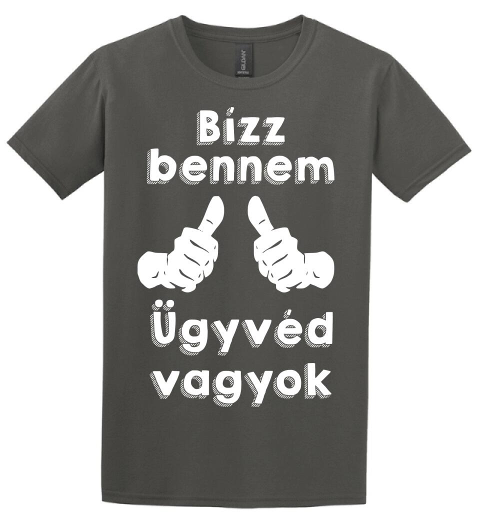 Bízz bennem ügyvéd vagyok