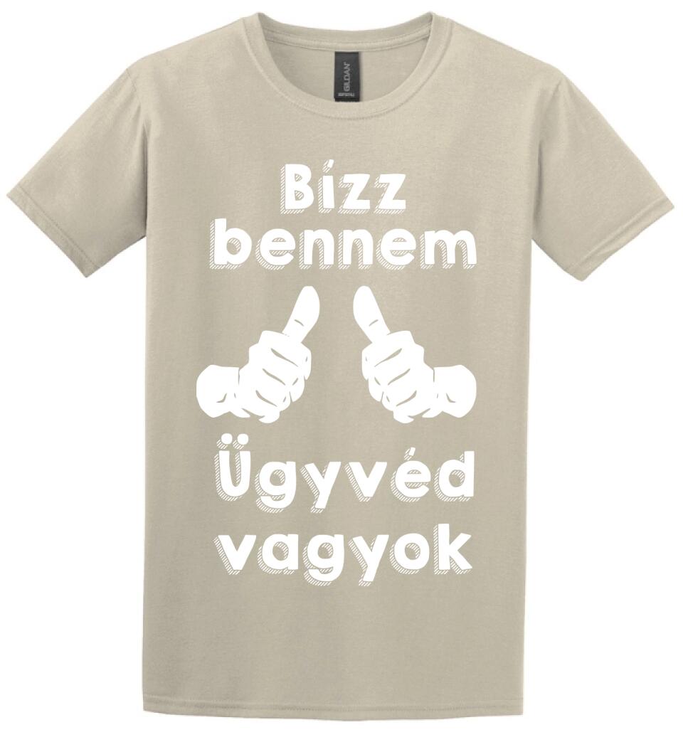 Bízz bennem ügyvéd vagyok