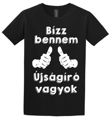 Bízz bennem újságíró vagyok