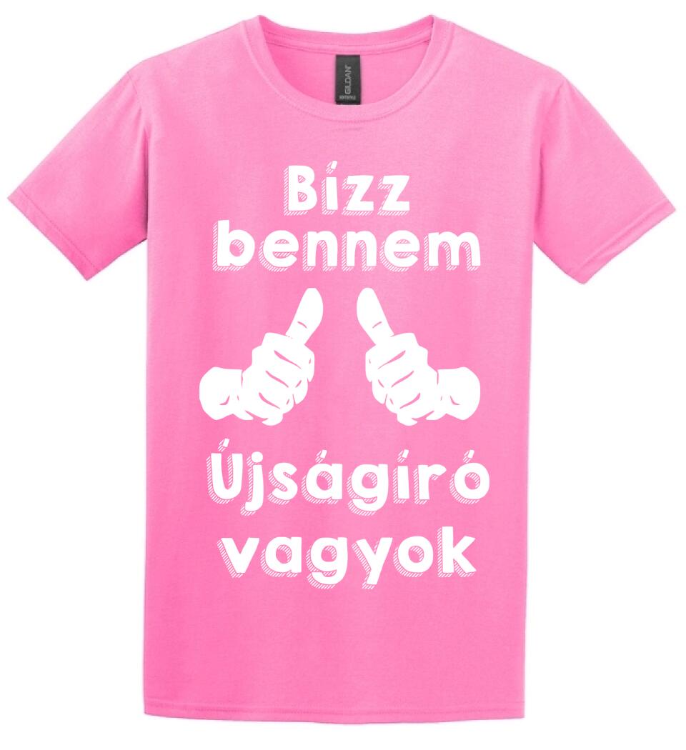 Bízz bennem újságíró vagyok
