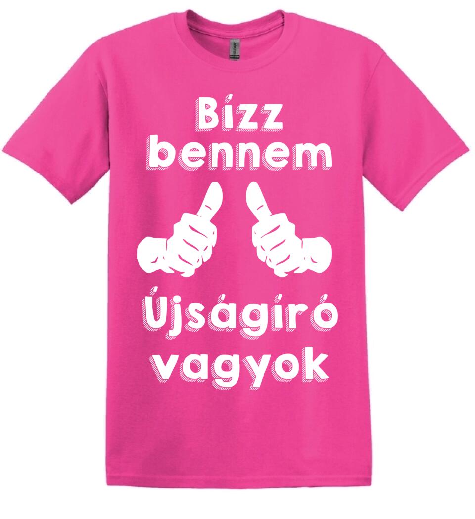 Bízz bennem újságíró vagyok