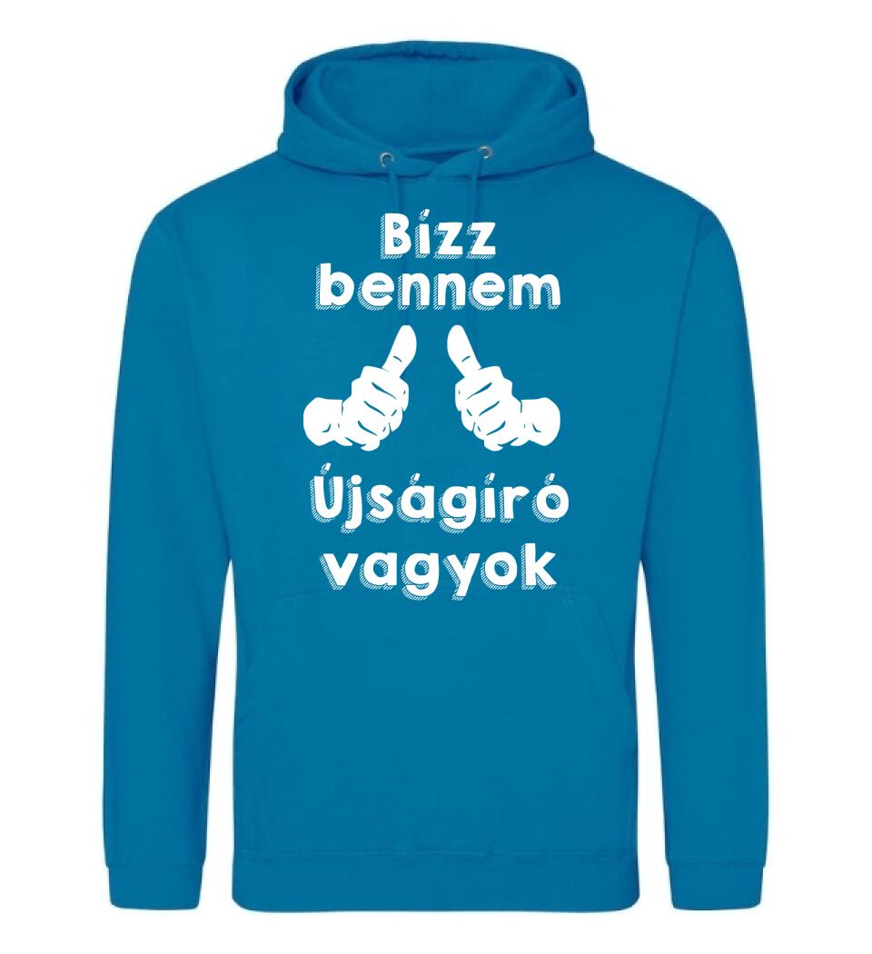 Bízz bennem újságíró vagyok