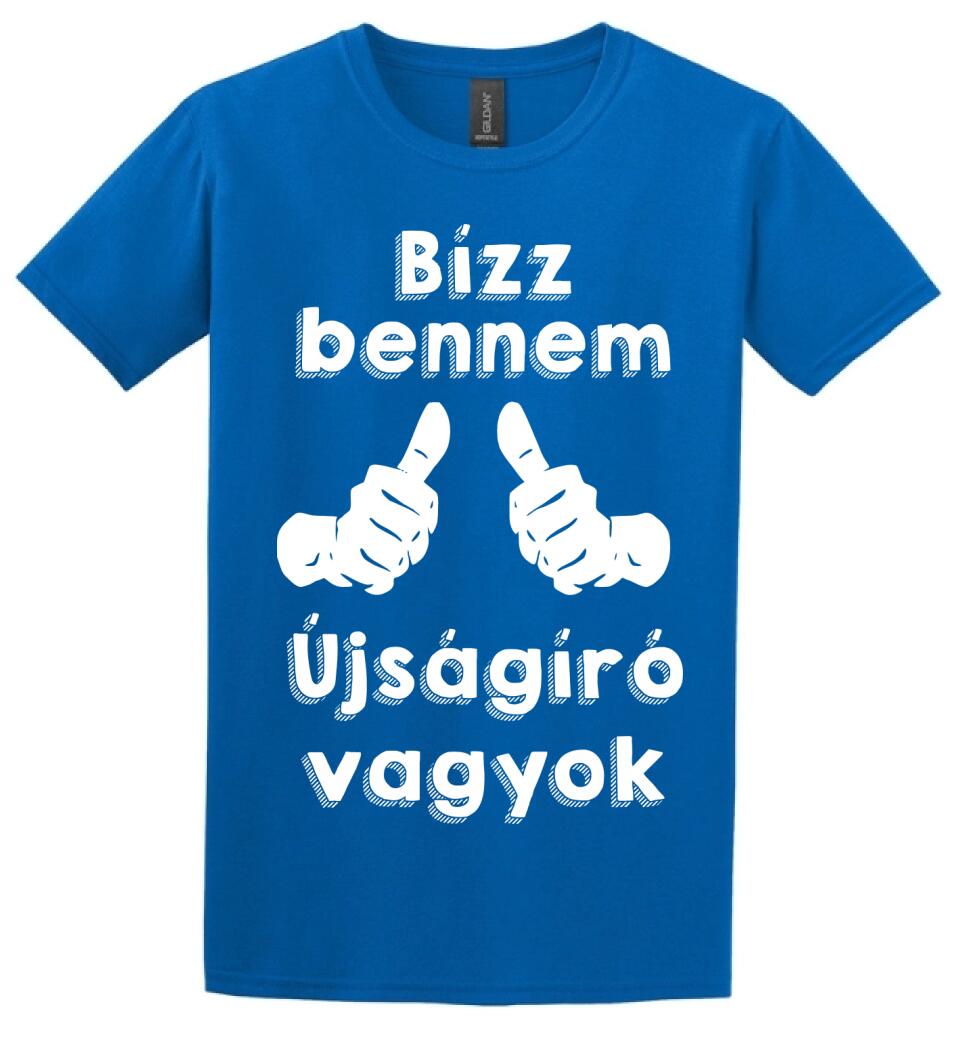 Bízz bennem újságíró vagyok