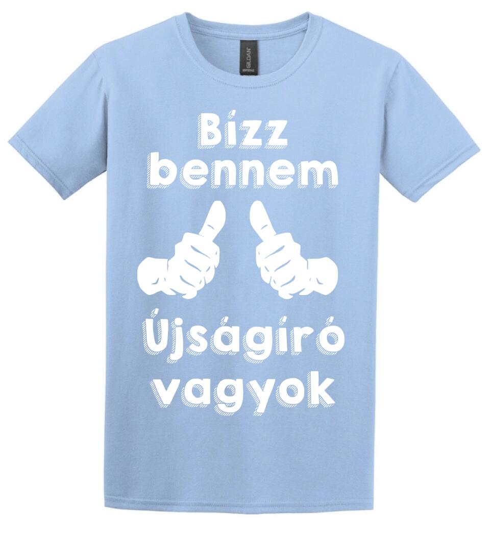Bízz bennem újságíró vagyok