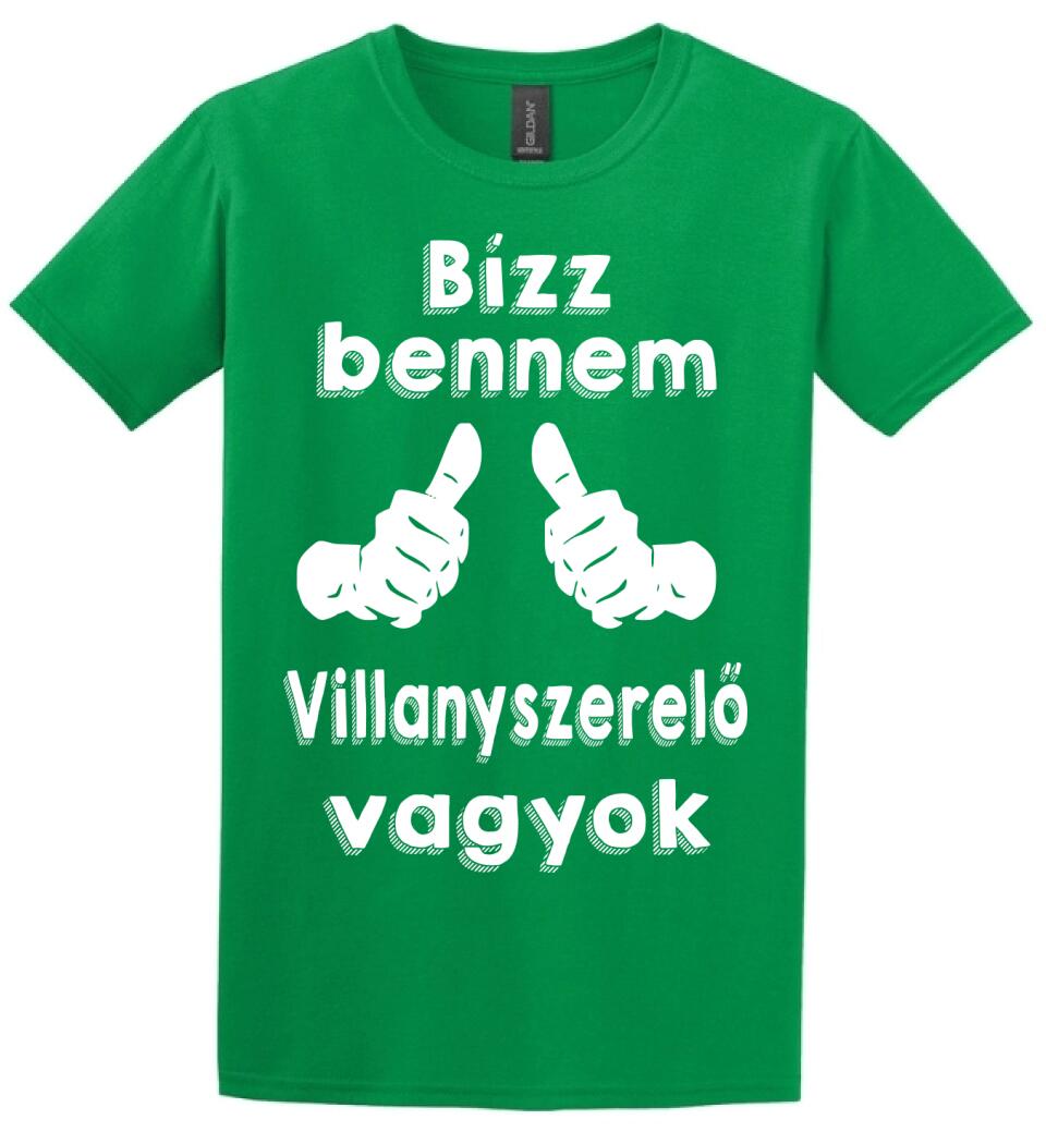 Bízz bennem villanyszerelő vagyok