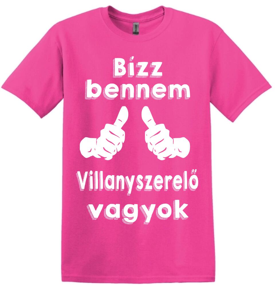 Bízz bennem villanyszerelő vagyok