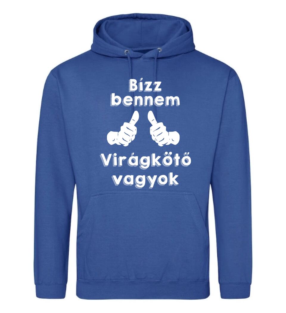 Bízz bennem virágkötő vagyok