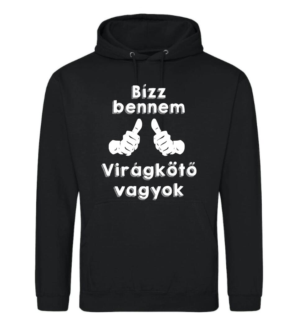 Bízz bennem virágkötő vagyok