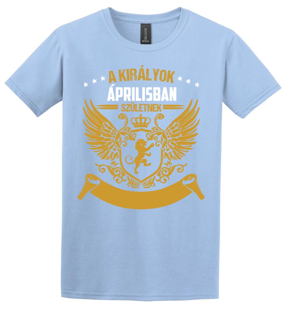 A KIRÁLYOK X HÓNAPBAN SZÜLETNEK