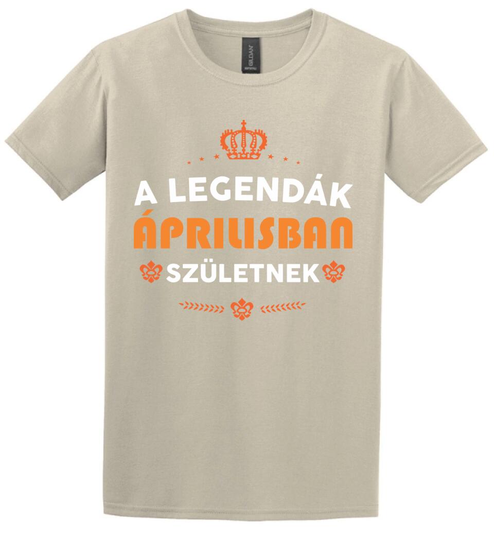 A LEGENDÁK ÁPRILISBAN SZÜLETNEK PÓLÓ