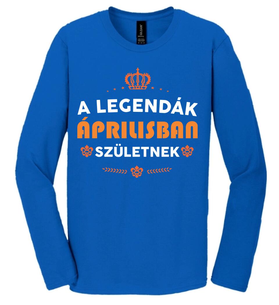 A LEGENDÁK ÁPRILISBAN SZÜLETNEK PÓLÓ