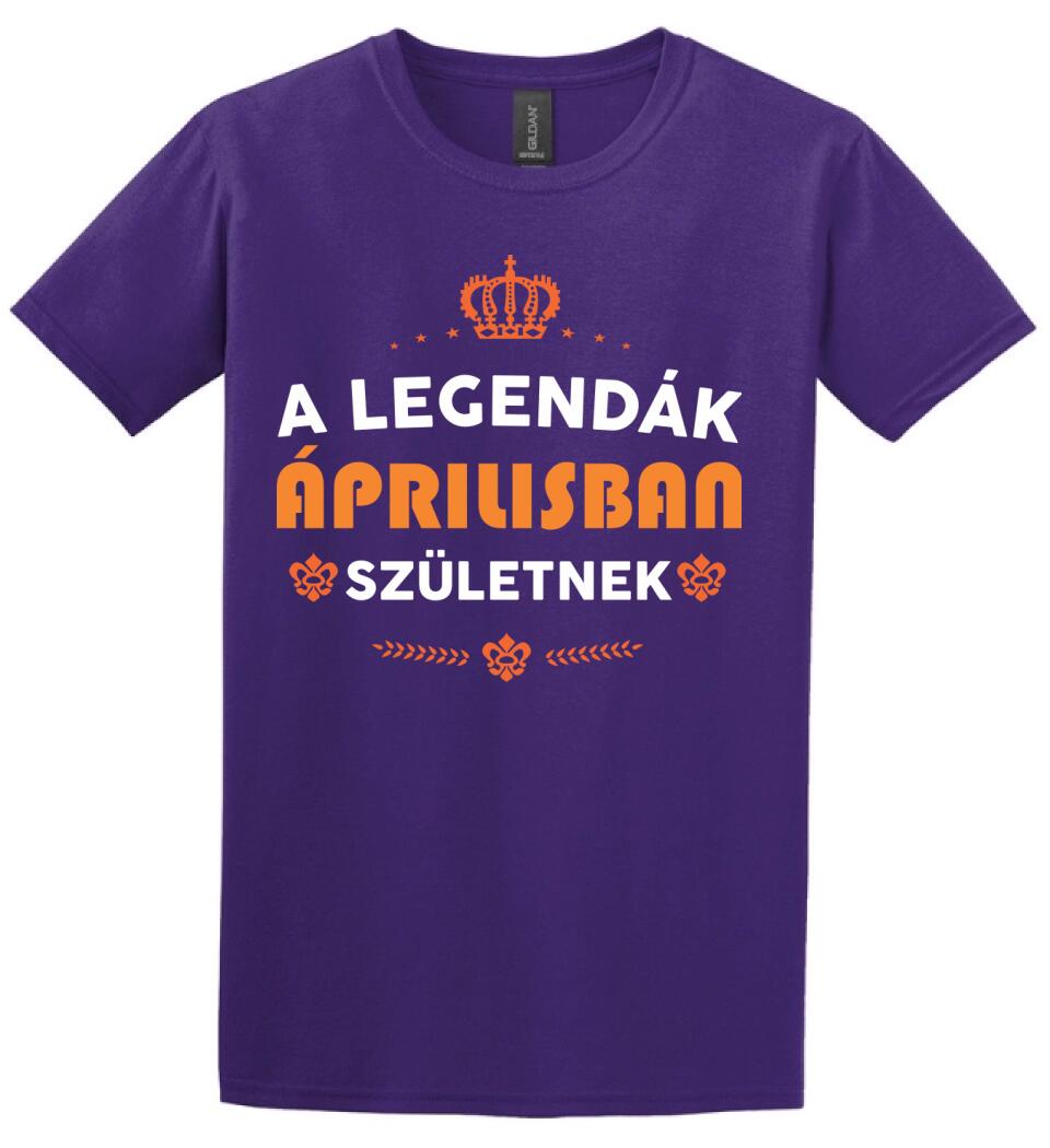 A LEGENDÁK ÁPRILISBAN SZÜLETNEK PÓLÓ